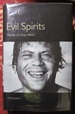 Evil Spirits the Life of Oliver Reed