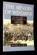 The Miners of Windber: the Struggles of New Immigrants for Unionization 1890s-1930s