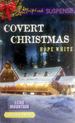 Covert Christmas (Love Inspired Suspense)