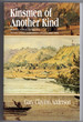 Kinsmen of Another Kind: Dakota-White Relations in the Upper Mississippi Valley, 1650-1862 (Borealis Books)