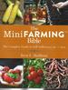 The Mini Farming Bible: the Complete Guide to Self-Sufficiency on  Acre