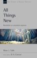 All Things New: Revelation as Canonical Capstone (New Studies in Biblical Theology)
