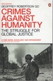 Crimes Against Humanity: the Struggle for Global Justice