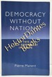 Democracy Without Nations? : The Fate of Self-Government in Europe