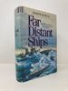 The Far Distant Ships: an Official Account of Canadian Naval Operations in the Second World War