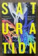 Saturation: an Elemental Politics