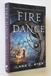 Fire Dance a Novel