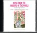 Music From the Morning of the World: the Balinese Gamelan / Ketjak: the Ramayana Monkey Chant