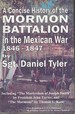 Concise History of the Mormon Battalion in the Mexican War 1846-1847