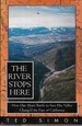 The River Stops Here: How One Man's Battle to Save His Valley Changed the Fate of California