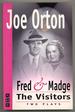 Two Plays: the Visitors; Fred and Madge