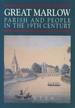 Great Marlow: Parish and People in the Nineteenth Century