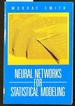 Neural Networks for Statistical Modeling