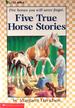 Five True Horse Stories