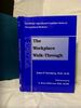 Operational Guideline Series in Occupational Medicine: the Workplace Walk-Through [Inscribed]