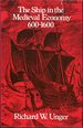 The Ship in the Medieval Economy, 600-1600