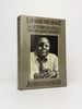 Lay Bear the Heart: an Autobiography of the Civil Rights Movement [Inscribed]