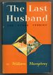 The Last Husband and Other Stories