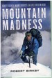 Mountain Madness Scott Fischer, Mount Everest & a Life Lived on High