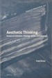 Aesthetic Thinking: Essays on Intention, Painting, Action, and Ideology