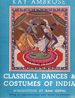 Classical Dances and Costumes of India