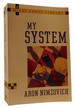 My System a Treatise on Chess