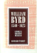 William Byrd, 1540-1623: Lincoln's Greatest Musician