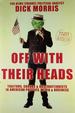 Off With Their Heads: Traitors, Crooks, and Obstructionists in American Politics, Media, and Business