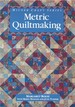 Metric Quiltmaking