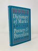 Kovels' Dictionary of Marks: Pottery and Porcelain, 1650 to 1850