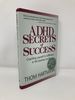 Adhd Secrets of Success: Coaching Yourself to Fulfillment in the Business World