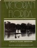 Victorian Florida: America's Last Frontier