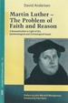Martin Luther-the Problem of Faith and Reason