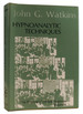 Hypnoanalytic Techniques the Practice of Clinical Hypnosis-Volume II