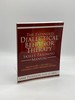 The Expanded Dialectical Behavior Therapy Skills Training Manual Practical Dbt for Self-Help, and Individual & Group Treatment Settings