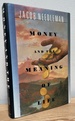 Money & the Meaning of Life