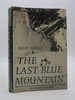 The Last Blue Mountain (Dj Protected By a Brand New, Clear, Acid-Free Mylar Cover)