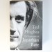 Ted Hughes: the Unauthorised Life