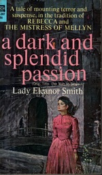 A Dark and Splendid Passion