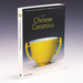 Chinese Ceramics: the New Standard Guide