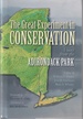 Great Experiment in Conservation: Voices From the Adirondack Park
