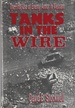 Tanks in the Wire: the First Use of Enemy Armor in Vietnam