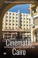 Cinematic Cairo: Egyptian Urban Modernity From Reel to Real