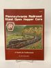 Pennsylvania Railroad Steel Open Hopper Cars; a Guide for Enthusiasts
