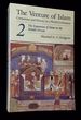 The Venture of Islam: Conscience and History in a World Civilization--Volume Two: the Expansion of Islam in the Middle Periods [This Volume Only! ]