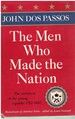 The Men Who Made the Nation the Architects of the Young Republic, 1782-1802