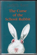 The Curse of the School Rabbit