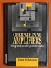 Operational Amplifiers: Integrated and Hybrid Circuits