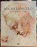 Michelangelo: the Drawings of a Genius
