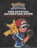 Ash's Quest From Kanto to Kalos: the Official Adventure Guide (Pokmon):